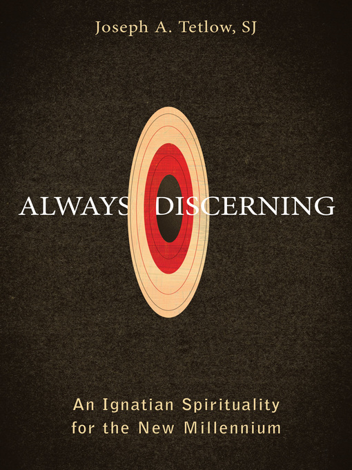 Title details for Always Discerning by Joseph A. Tetlow - Available